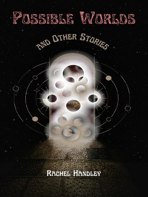 cover image of Possible Worlds and Other Stories